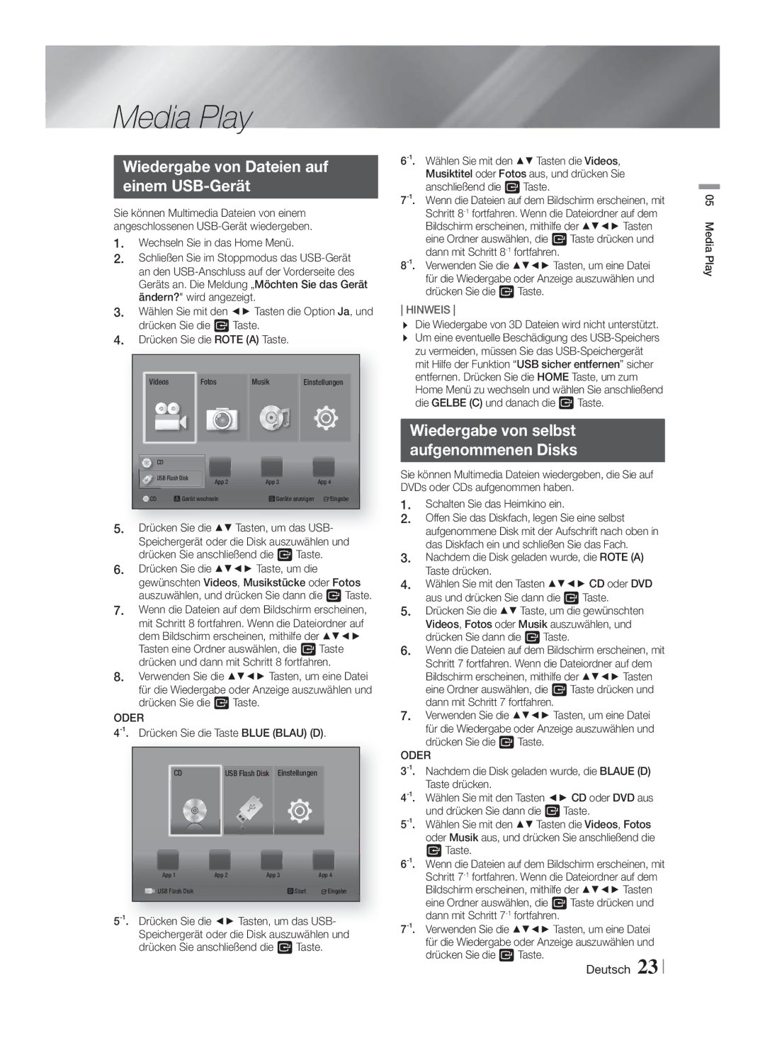 Samsung HT-F4200/ZF Wiedergabe von Dateien auf Einem USB-Gerät, Wiedergabe von selbst Aufgenommenen Disks, Oder, Taste 