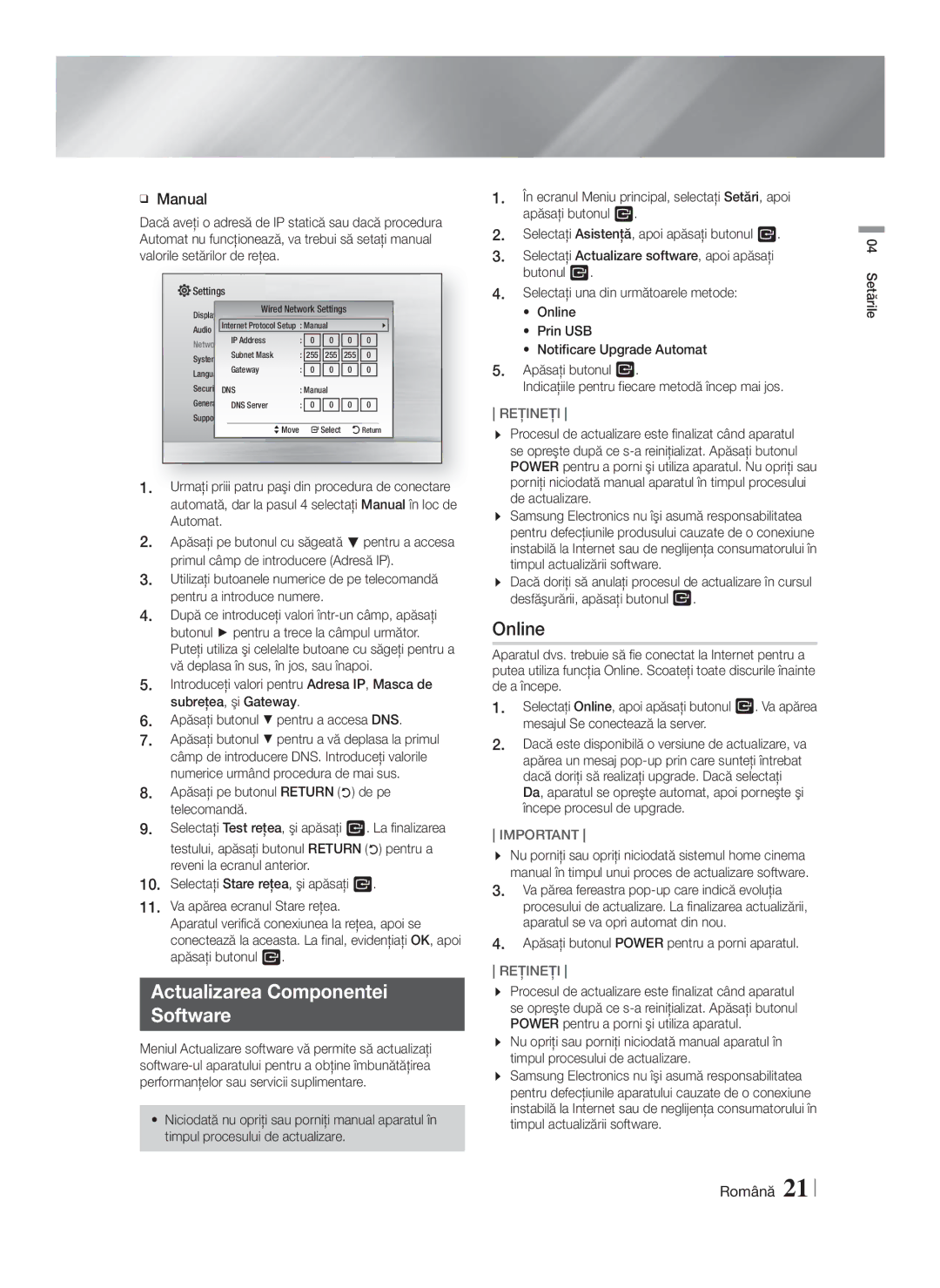 Samsung HT-F4200/EN manual Actualizarea Componentei Software, Online, Manual, Apăsaţi butonul Power pentru a porni aparatul 