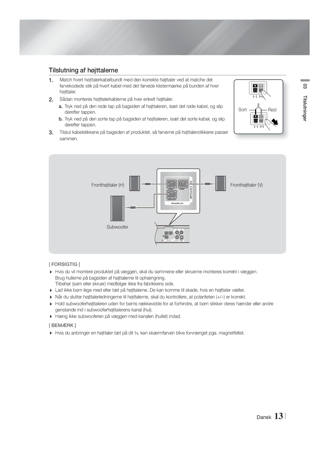 Samsung HT-F4200/XE manual Tilslutning af højttalerne, Derefter tappen, Forsigtig 