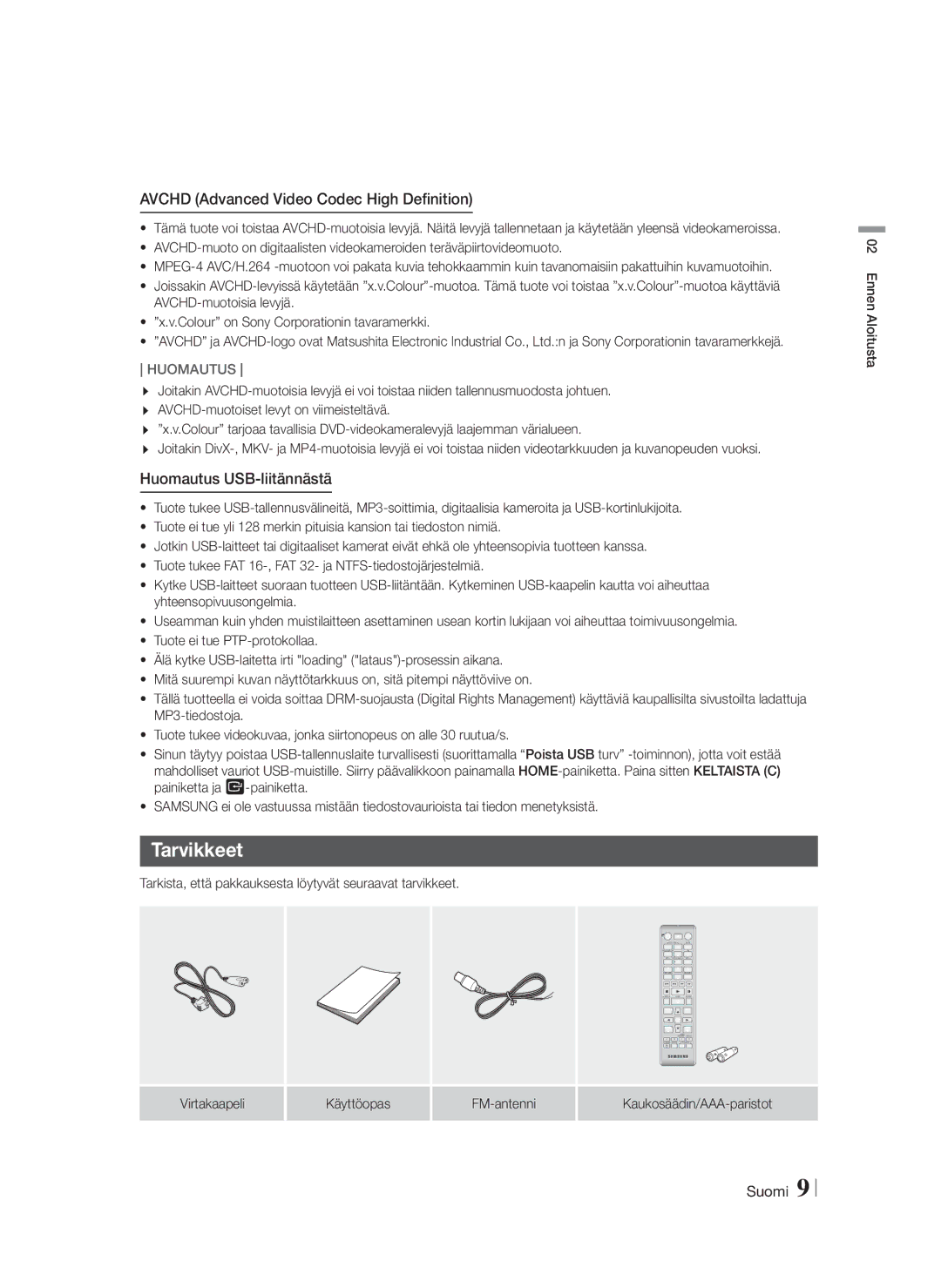 Samsung HT-F4200/XE manual Tarvikkeet, Huomautus USB-liitännästä, Tarkista, että pakkauksesta löytyvät seuraavat tarvikkeet 