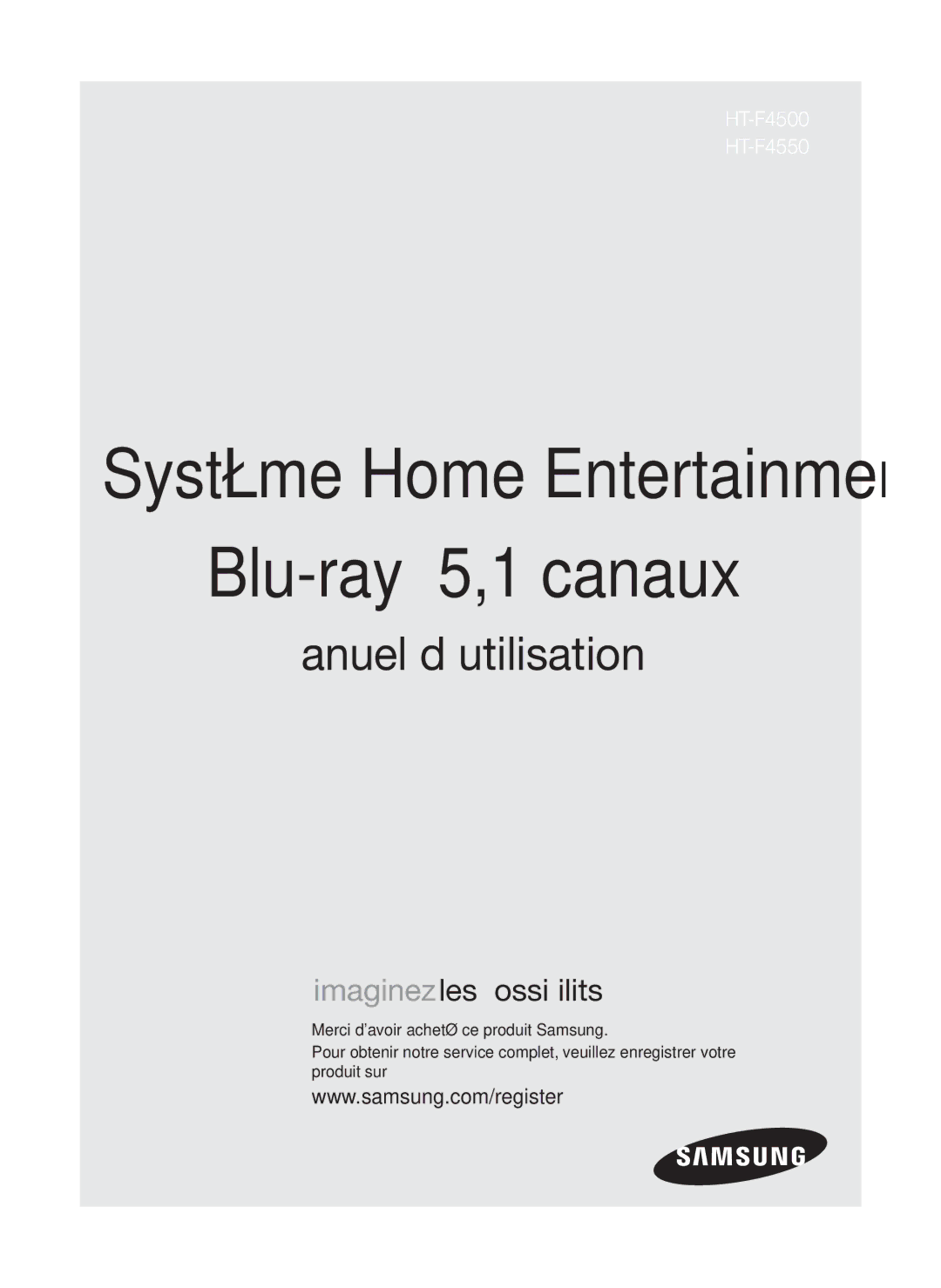 Samsung HT-F4500/EN, HT-F4500/TK, HT-F4550/TK, HT-F4550/EN, HT-F4550/ZF, HT-F4500/ZF, HT-F4550/SJ manual Blu-ray 5,1 canaux 