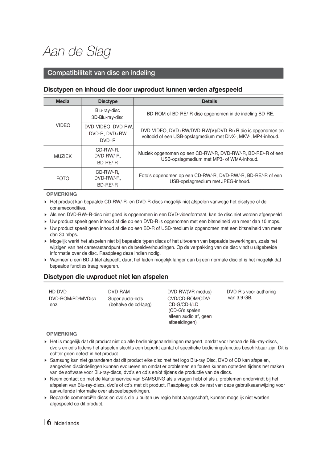 Samsung HT-F4550/EN manual Aan de Slag, Compatibiliteit van disc en indeling, Disctypen die uw product niet kan afspelen 