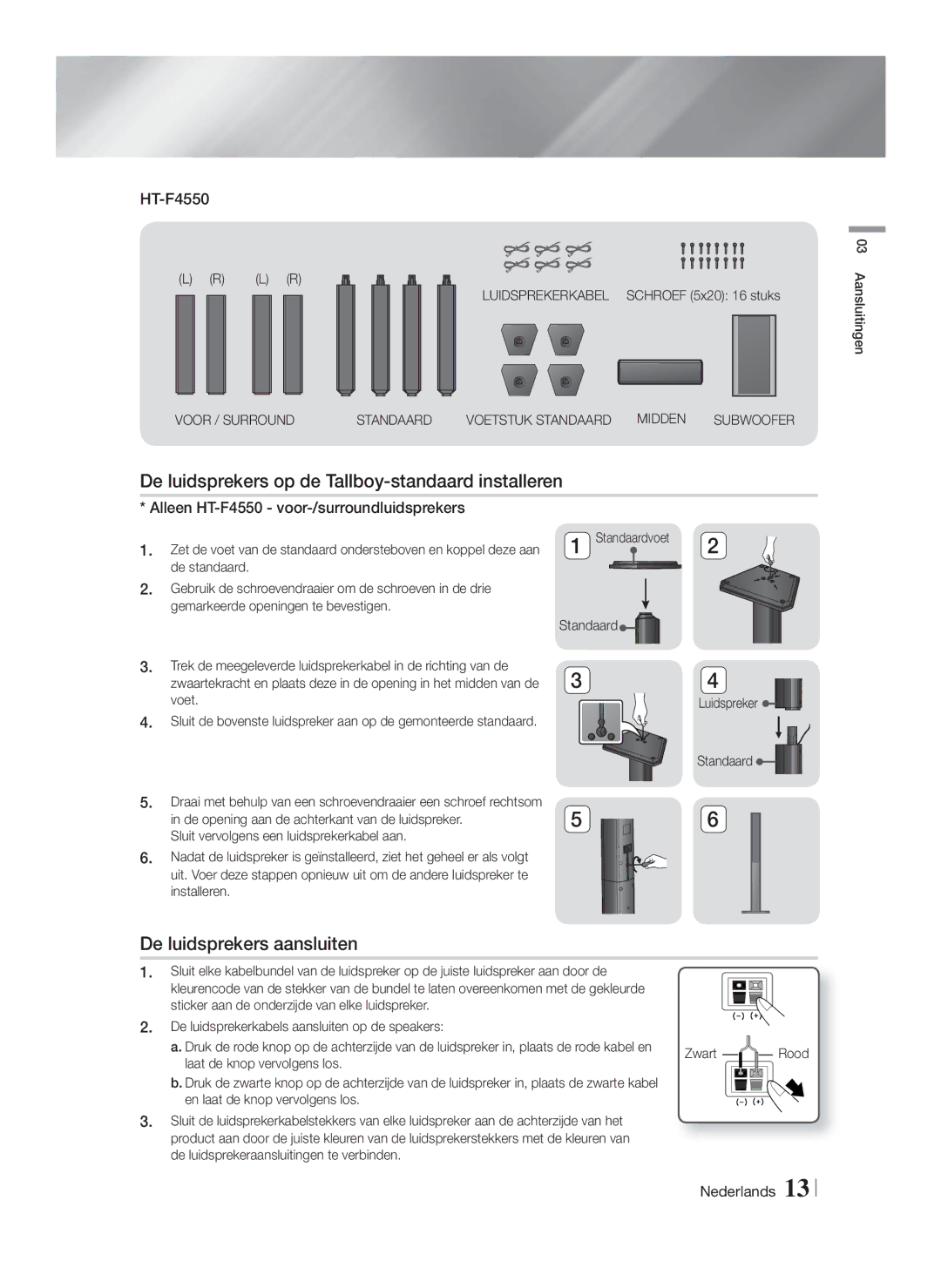 Samsung HT-F4500/EN, HT-F4500/TK manual De luidsprekers op de Tallboy-standaard installeren, De luidsprekers aansluiten 