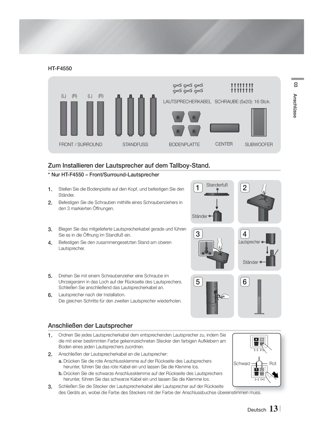 Samsung HT-F4500/ZF, HT-F4500/TK Zum Installieren der Lautsprecher auf dem Tallboy-Stand, Anschließen der Lautsprecher 