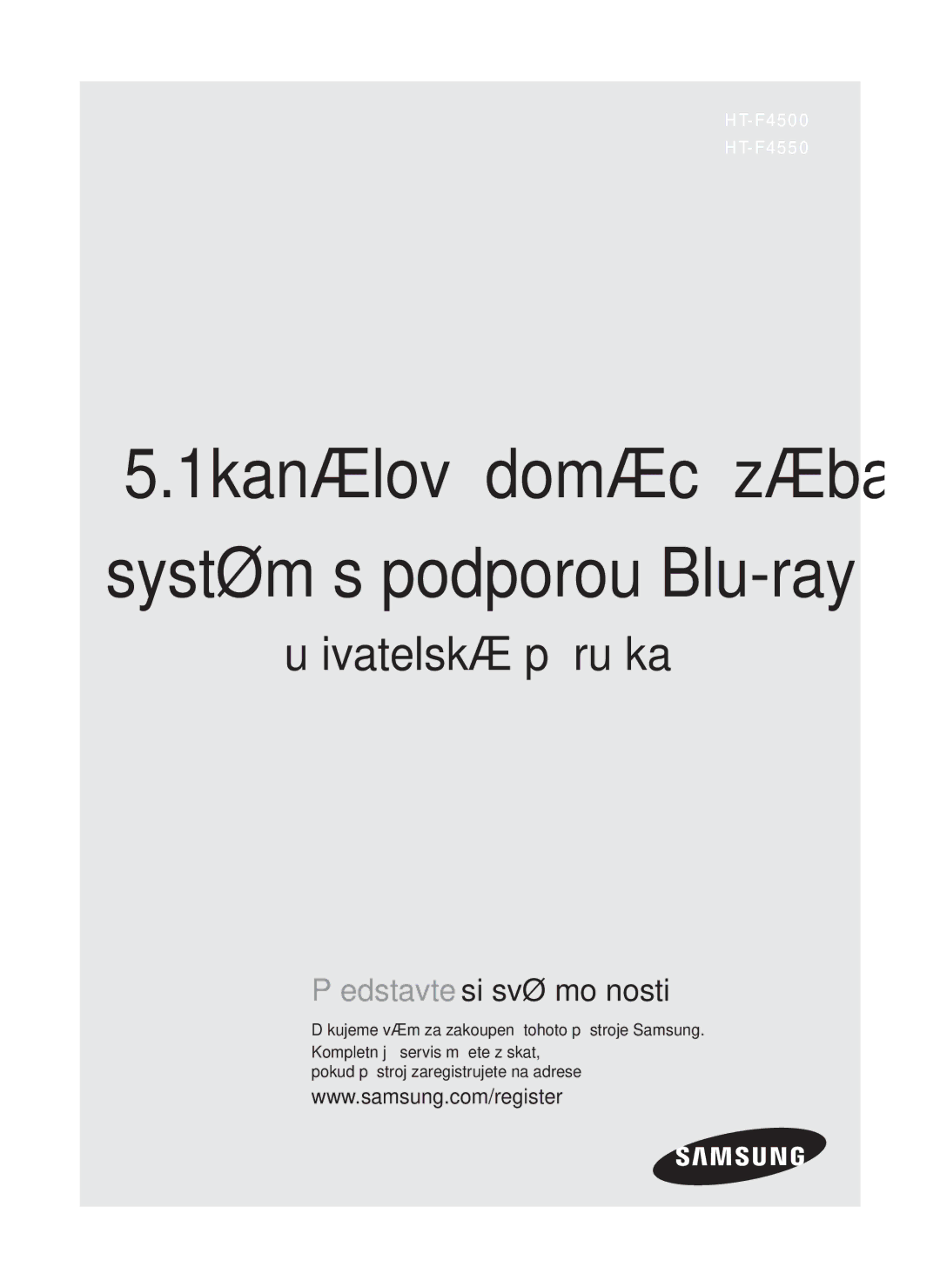 Samsung HT-F4500/EN manual 1kanálový domácí zábavní Systém s podporou Blu-ray, Pokud přístroj zaregistrujete na adrese 