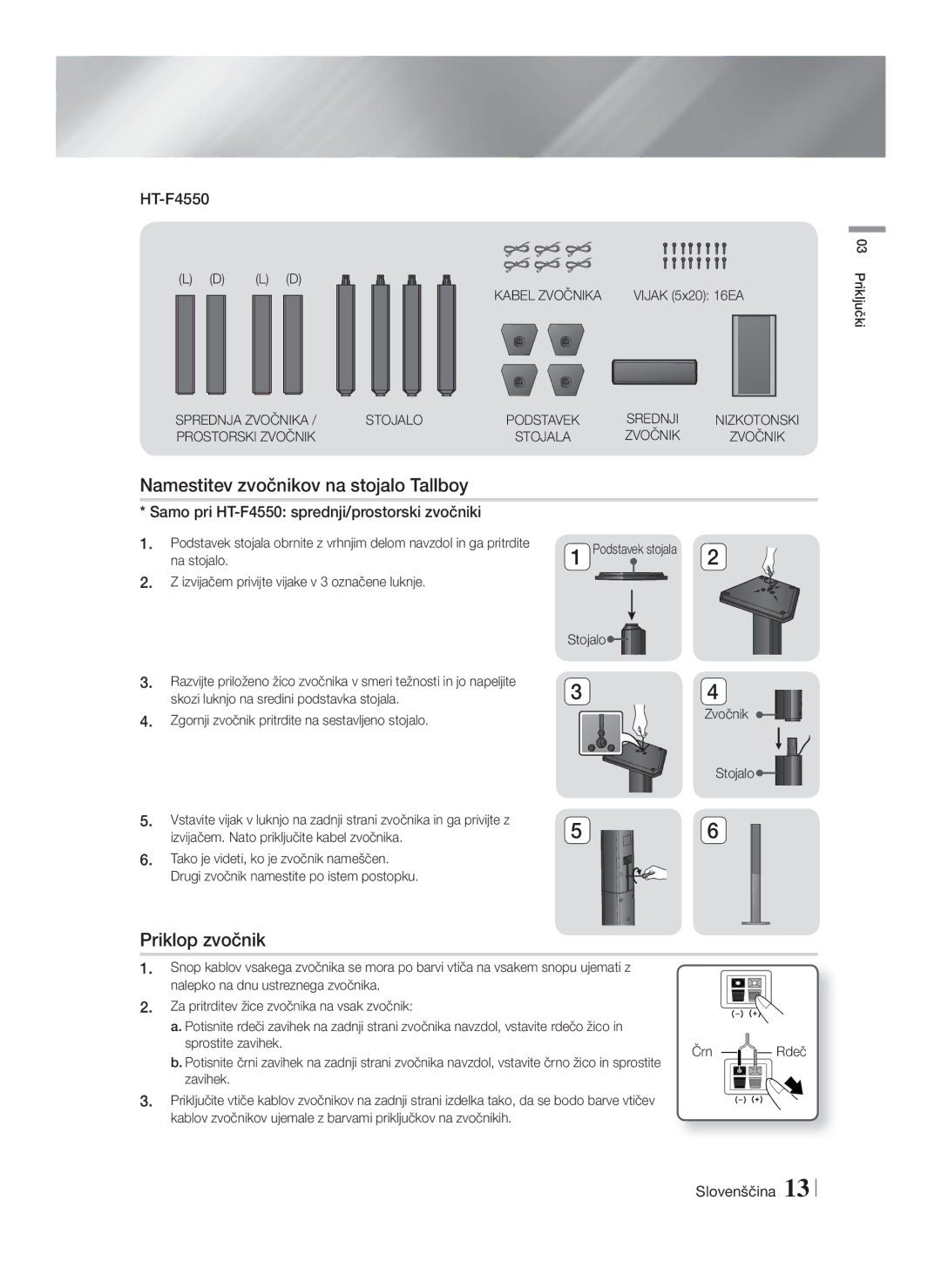 Samsung HT-F4500/EN, HT-F4550/EN manual Namestitev zvočnikov na stojalo Tallboy, Priklop zvočnik 