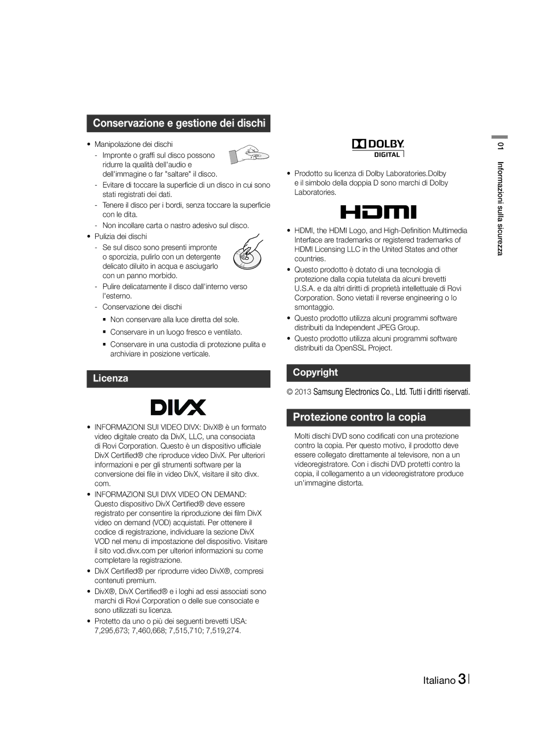 Samsung HT-F455/EN, HT-F455/TK manual Conservazione e gestione dei dischi, Protezione contro la copia, Licenza, Copyright 