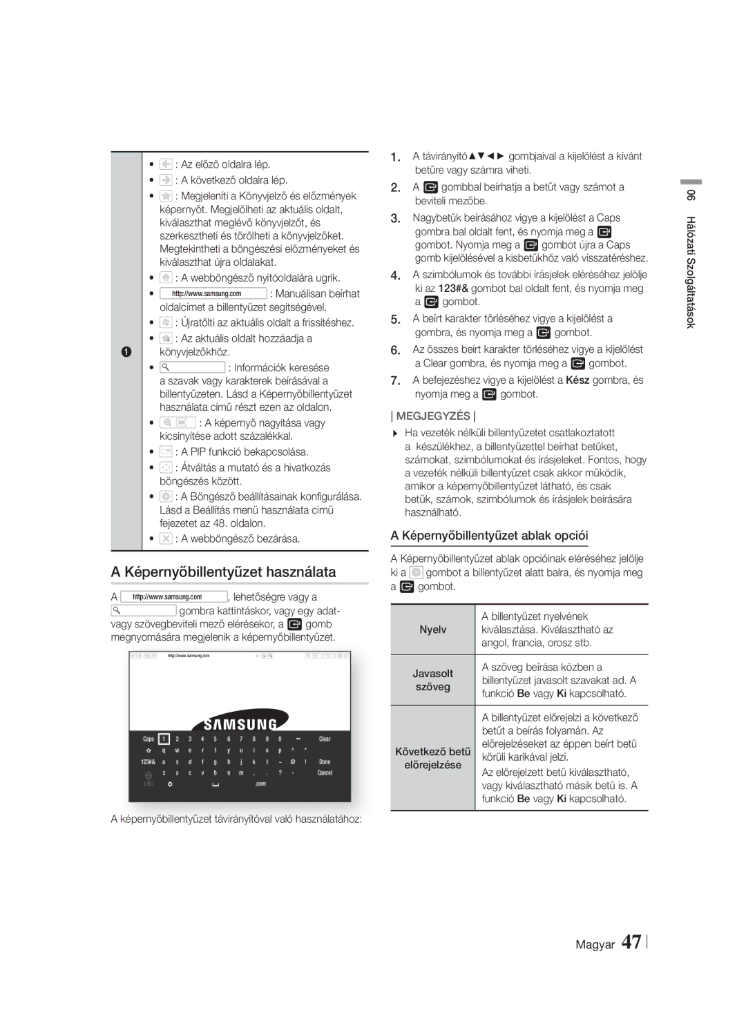 Samsung HT-F5200/EN manual Képernyőbillentyűzet használata, Képernyőbillentyűzet ablak opciói 