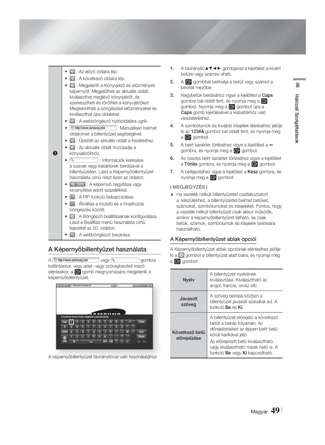 Samsung HT-F5530/EN, HT-F5500/EN, HT-F5550/EN manual Képernyőbillentyűzet használata, Képernyőbillentyűzet ablak opciói 