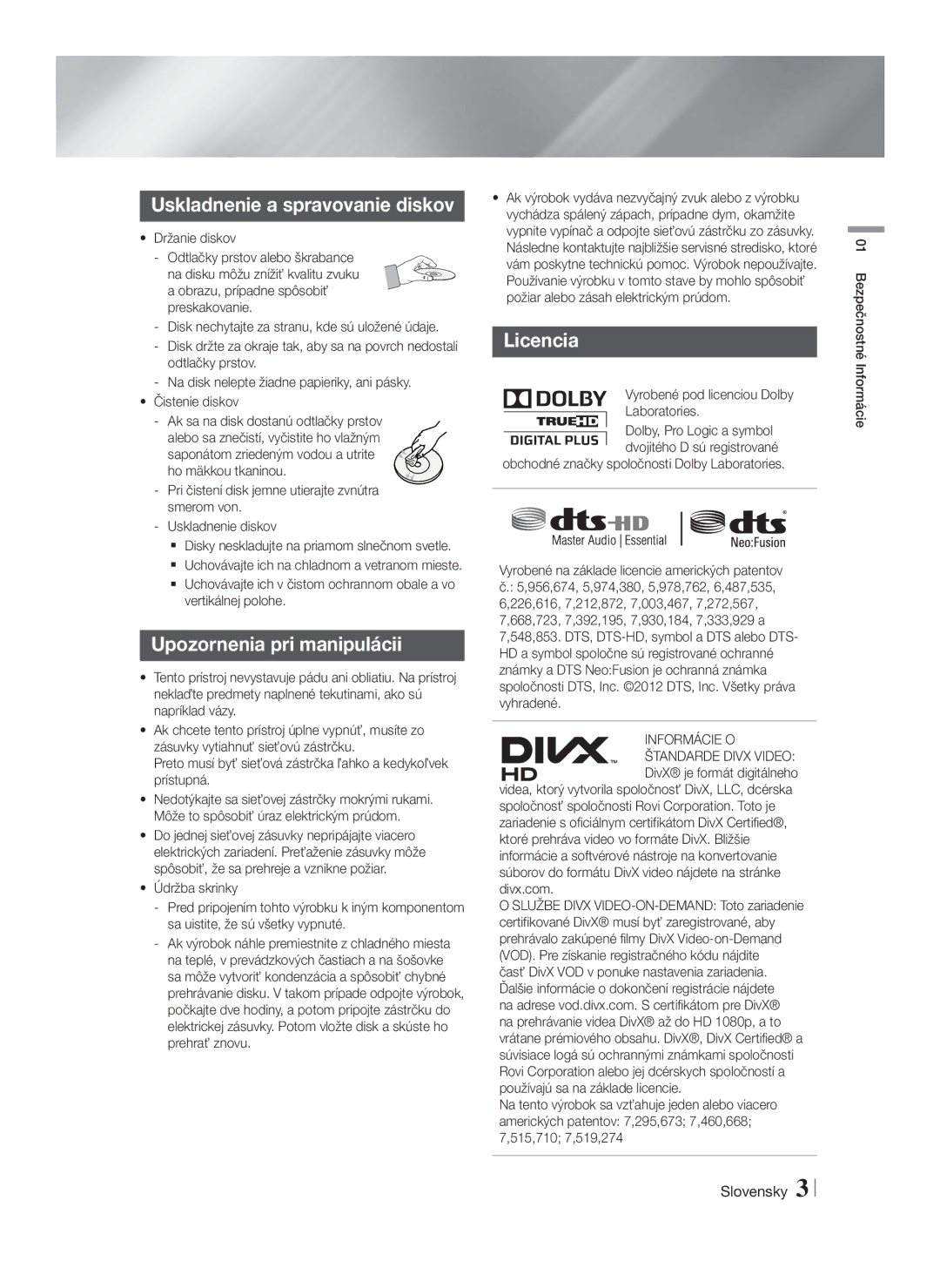 Samsung HT-F5500/EN, HT-F5530/EN, HT-F5550/EN manual Uskladnenie a spravovanie diskov, Upozornenia pri manipulácii, Licencia 