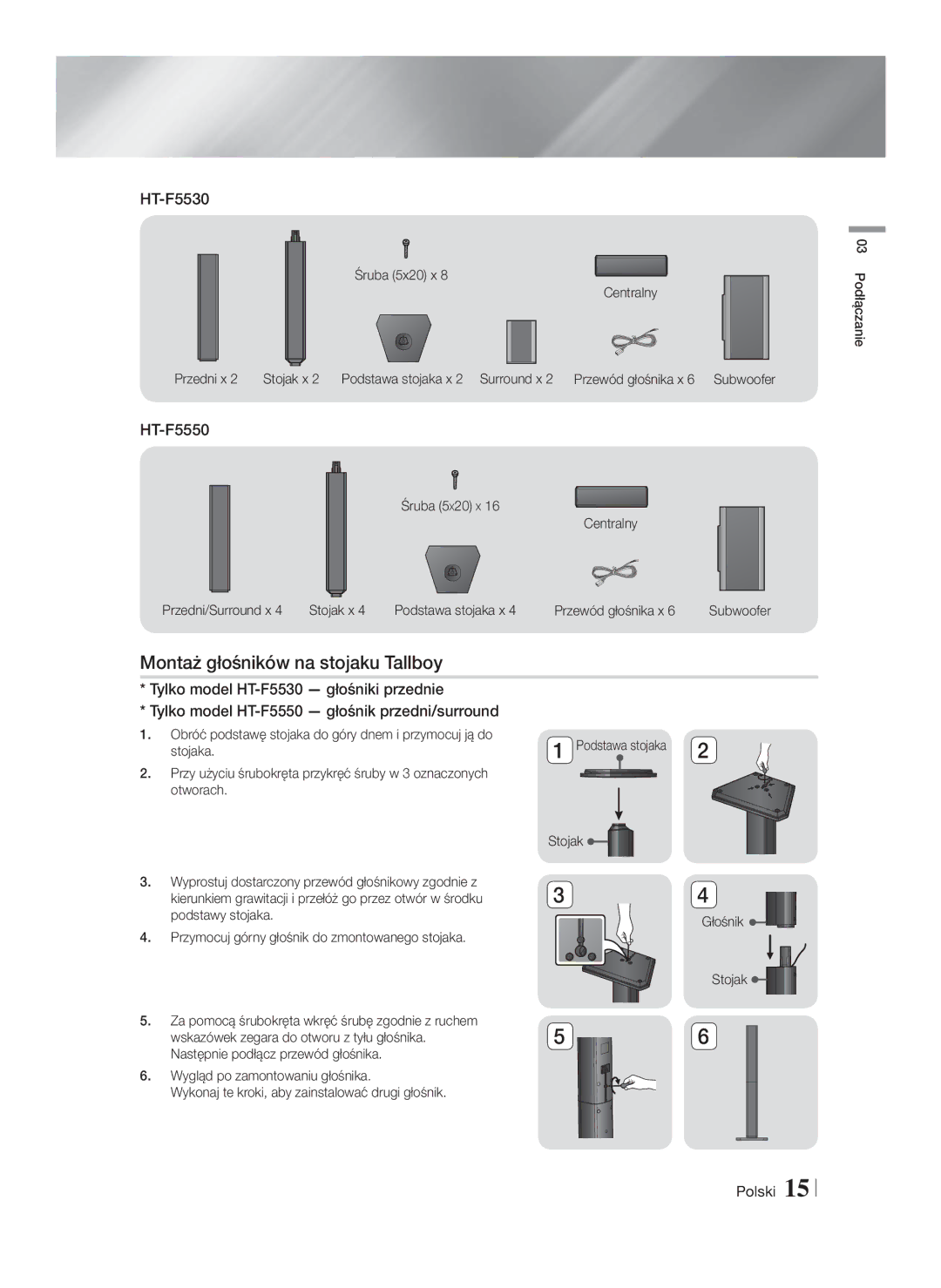 Samsung HT-F5500/EN, HT-F5530/EN, HT-F5550/EN manual Montaż głośników na stojaku Tallboy, 03 Podłączanie 