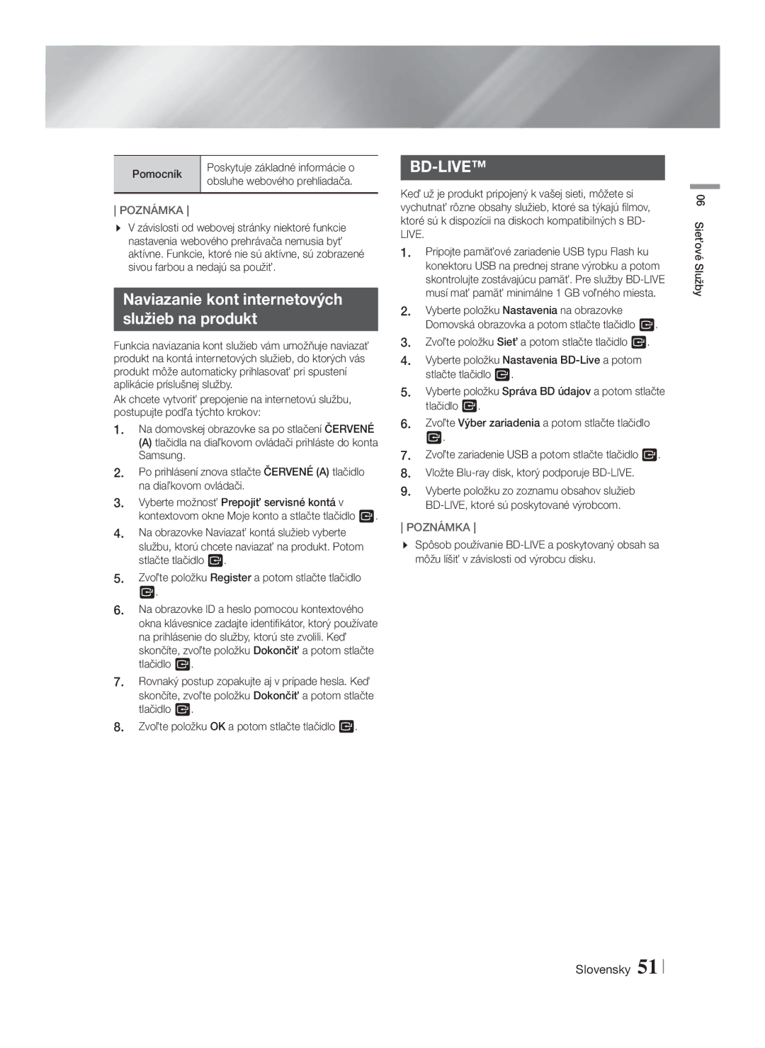 Samsung HT-F5500/EN, HT-F5530/EN, HT-F5550/EN manual Naviazanie kont internetových Služieb na produkt 