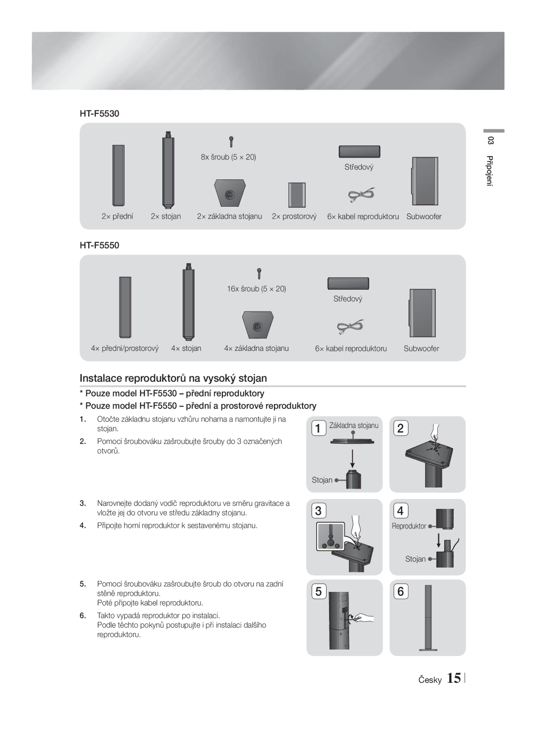 Samsung HT-F5500/EN, HT-F5530/EN, HT-F5550/EN manual Instalace reproduktorů na vysoký stojan 