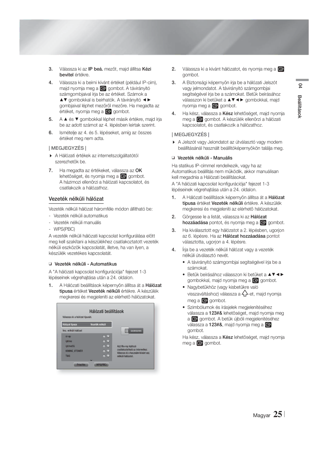 Samsung HT-F5530/EN, HT-F5500/EN manual Vezeték nélküli hálózat, Válassza ki a kívánt hálózatot, és nyomja meg a E gombot 