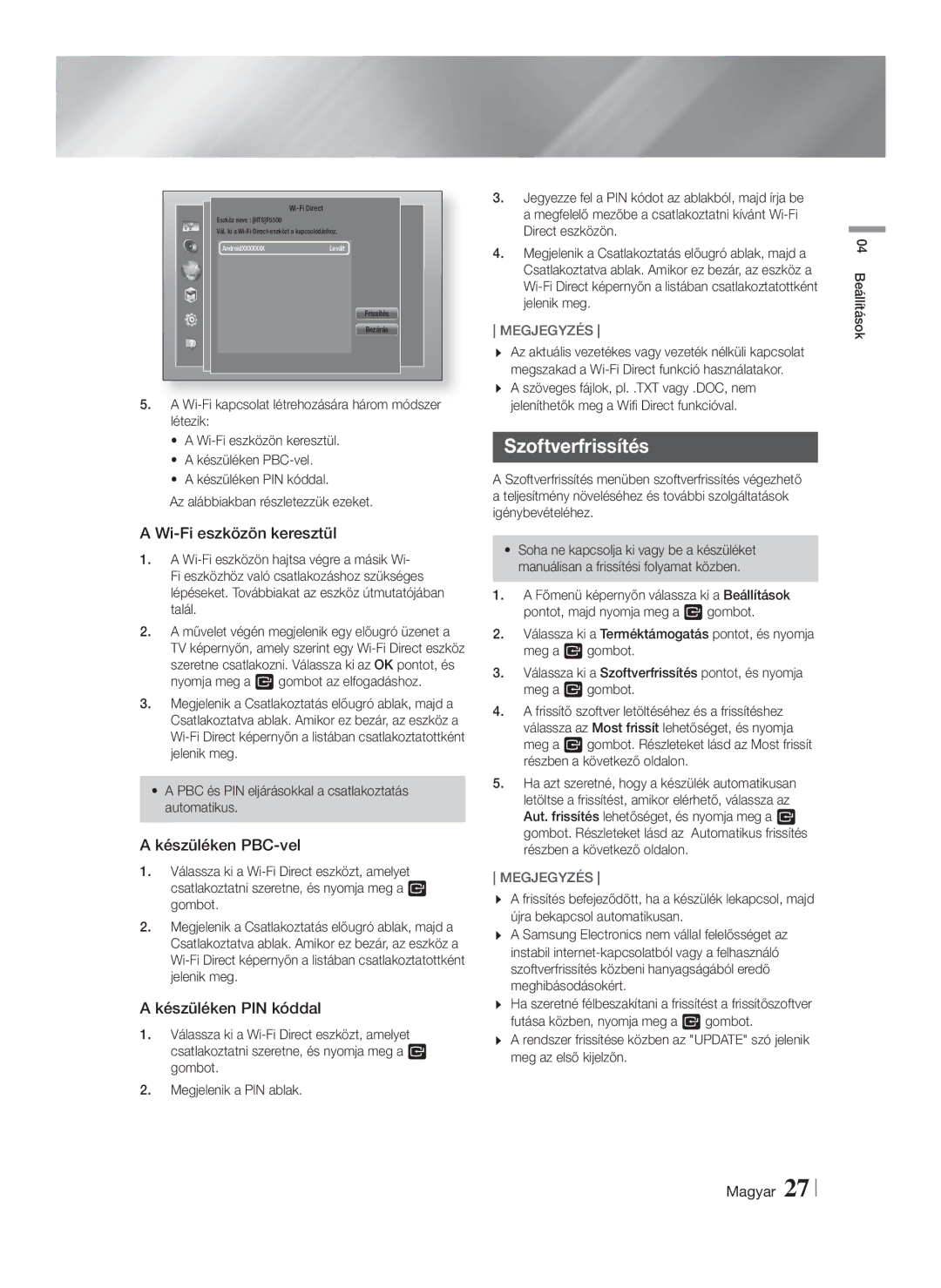 Samsung HT-F5500/EN, HT-F5530/EN Szoftverfrissítés, Wi-Fi eszközön keresztül, Készüléken PBC-vel, Készüléken PIN kóddal 