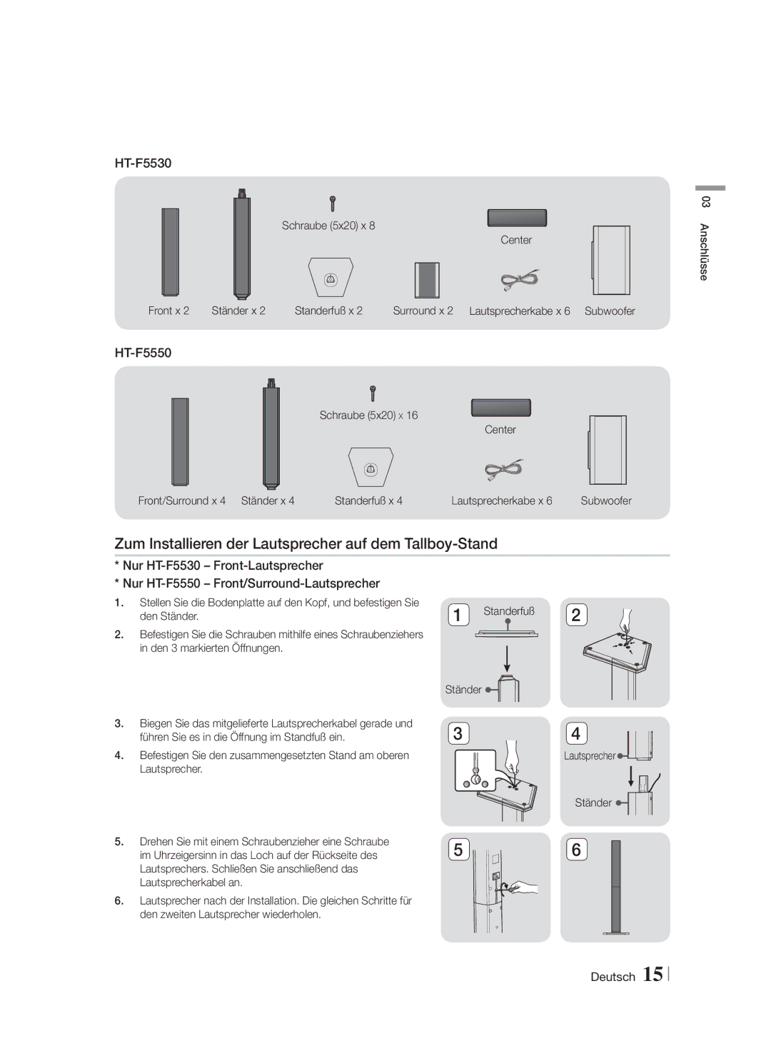 Samsung HT-F5550/TK, HT-F5530/TK, HT-F5500/EN, HT-F5530/XN manual Zum Installieren der Lautsprecher auf dem Tallboy-Stand 