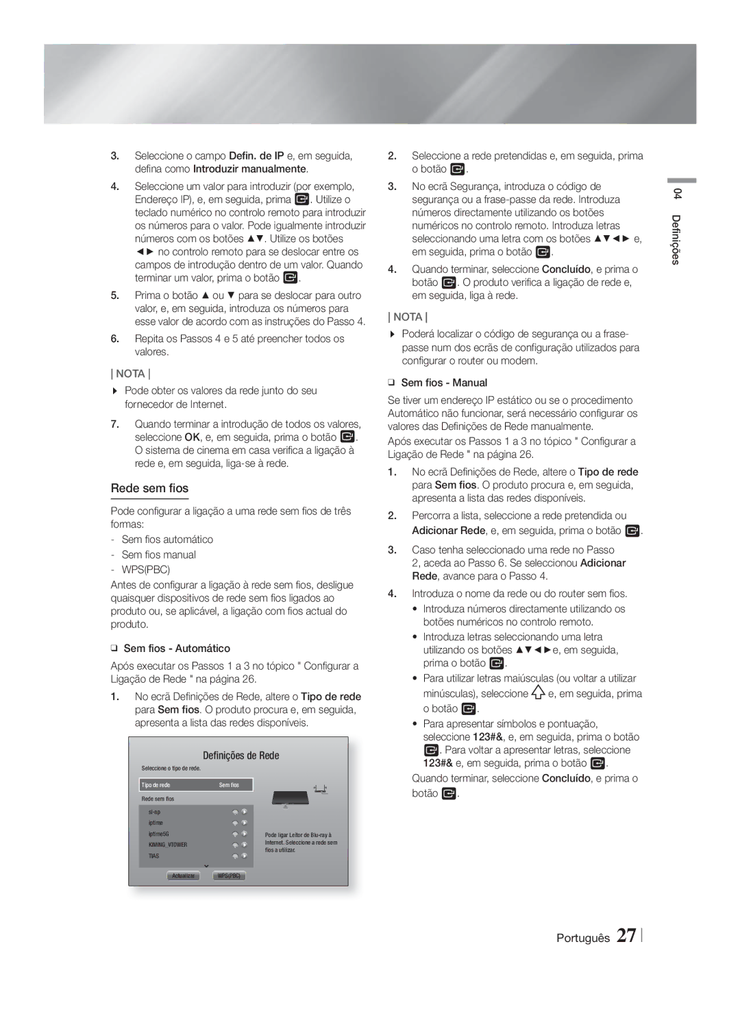 Samsung HT-F6550W/ZF, HT-F6500/EN, HT-F6500/ZF manual Rede sem fios, Repita os Passos 4 e 5 até preencher todos os valores 