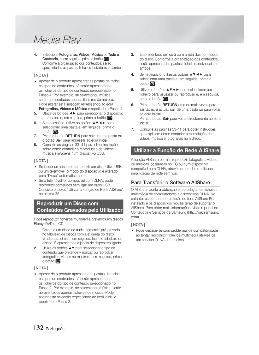 Samsung HT-F6500/ZF manual Reproduzir um Disco com Conteúdos Gravados pelo Utilizador, Utilizar a Função de Rede AllShare 