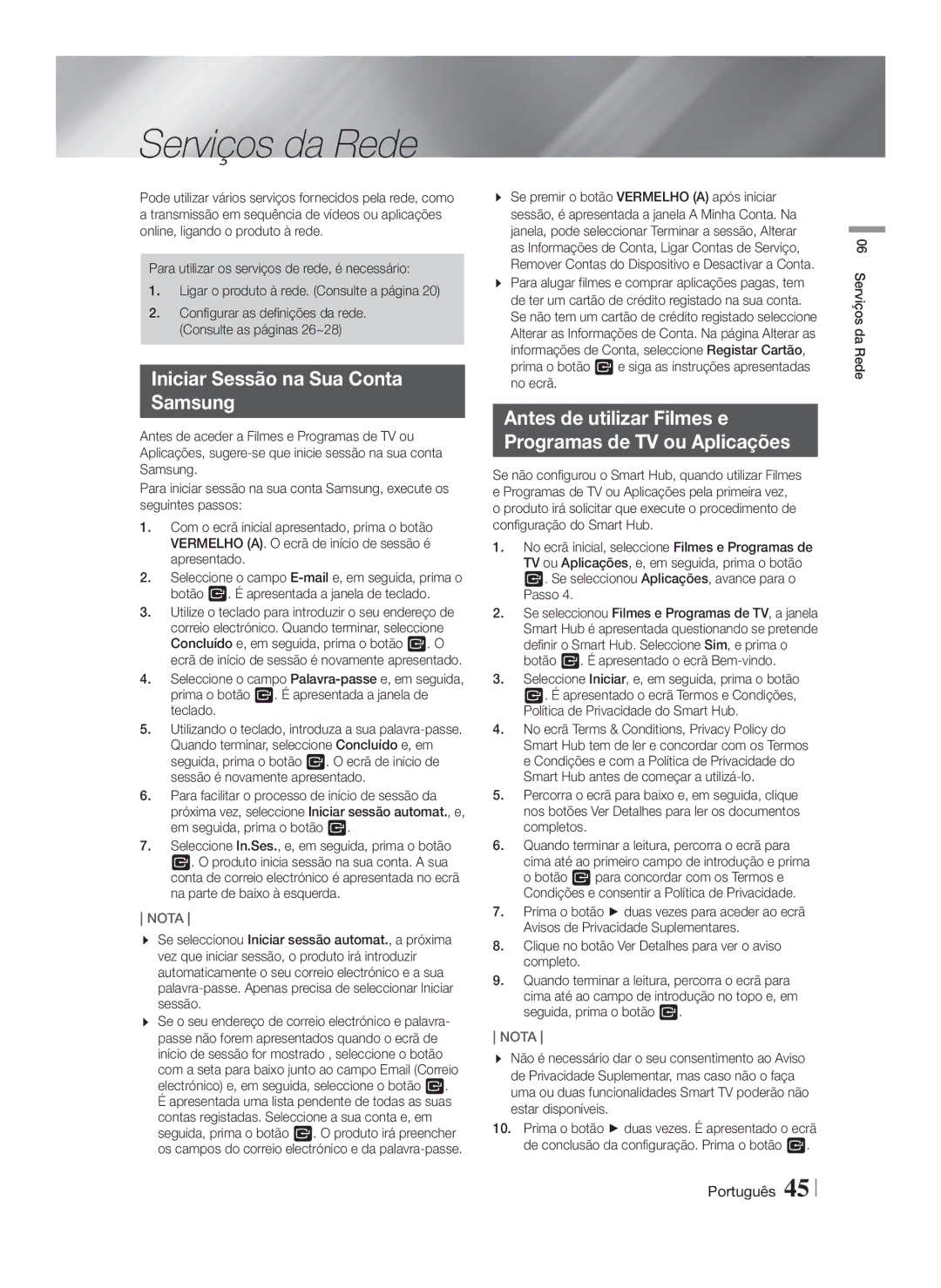 Samsung HT-F6550W/SJ, HT-F6500/EN, HT-F6550W/ZF, HT-F6500/ZF manual Serviços da Rede, Iniciar Sessão na Sua Conta Samsung 