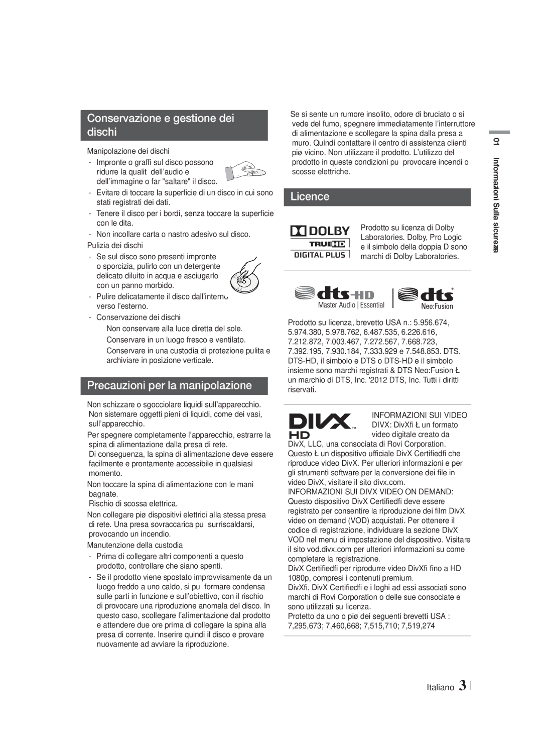 Samsung HT-F6550W/ZF manual Conservazione e gestione dei Dischi, Precauzioni per la manipolazione, Manipolazione dei dischi 