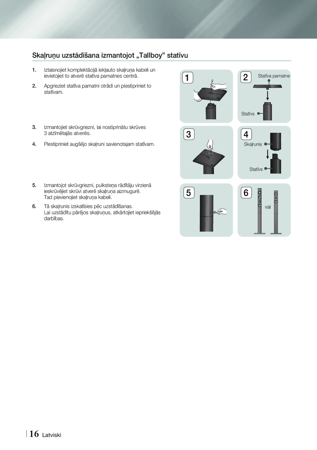 Samsung HT-F9750W/EN manual Skaļruņu uzstādīšana izmantojot „Tallboy statīvu, Vai 