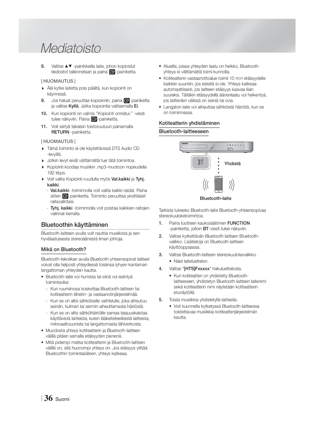 Samsung HT-FS6200/XE manual Bluetoothin käyttäminen, Mikä on Bluetooth?, Kotiteatterin yhdistäminen Bluetooth-laitteeseen 