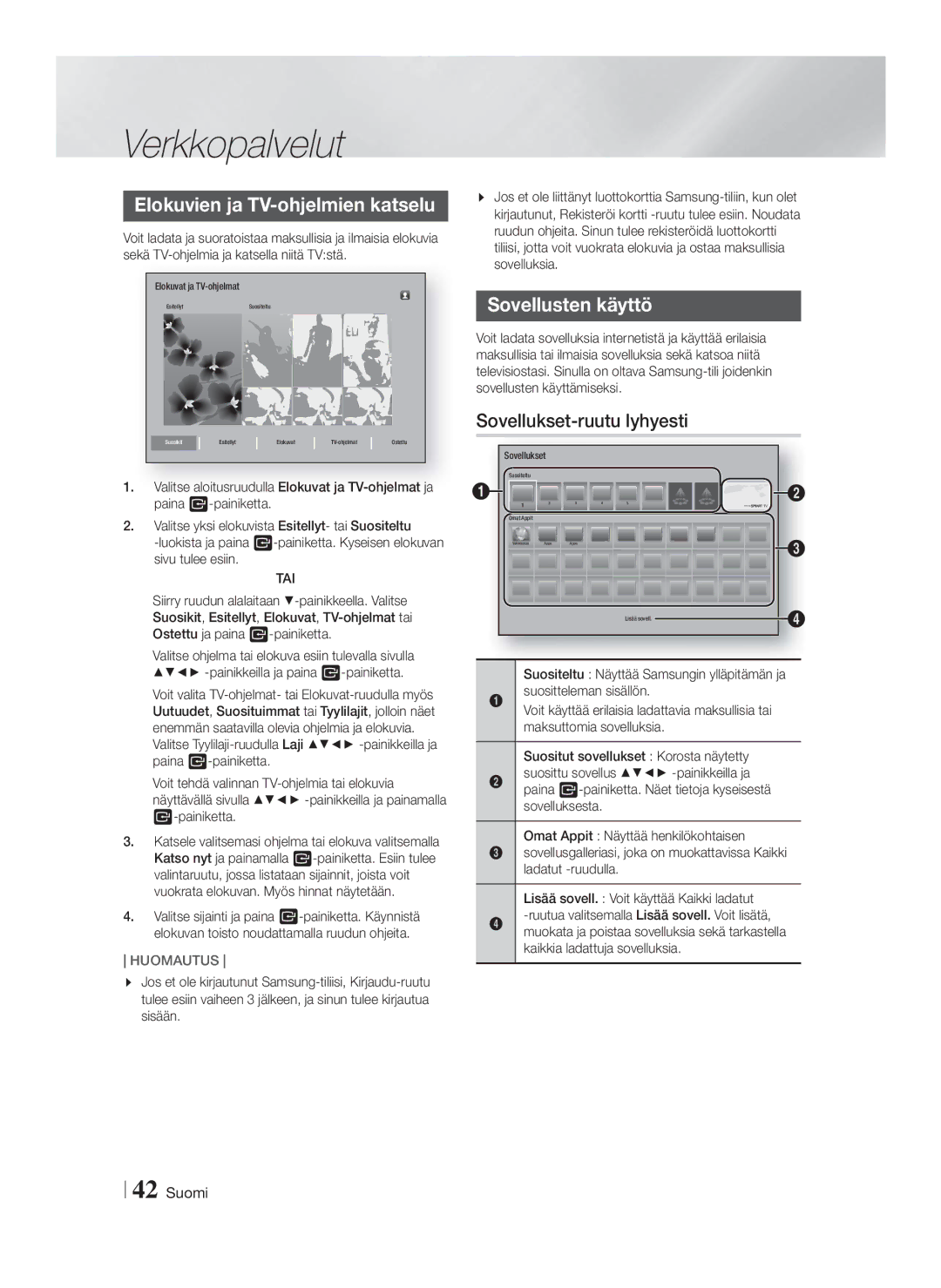 Samsung HT-FS6200/XE manual Elokuvien ja TV-ohjelmien katselu, Sovellusten käyttö, Sovellukset-ruutu lyhyesti, Tai 