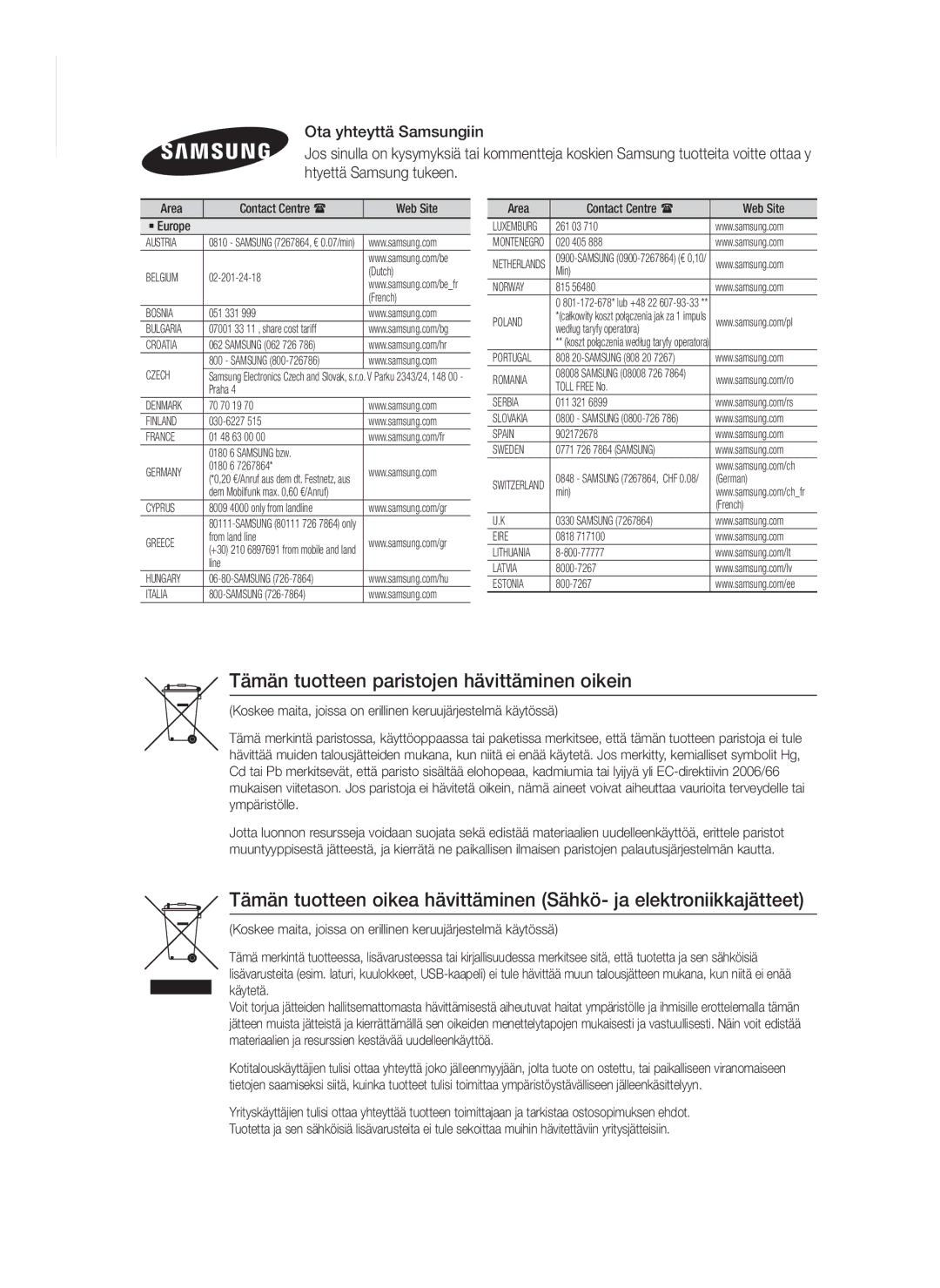 Samsung HT-FS6200/XE manual Tämän tuotteen paristojen hävittäminen oikein, Area Contact Centre  Web Site ` Europe 