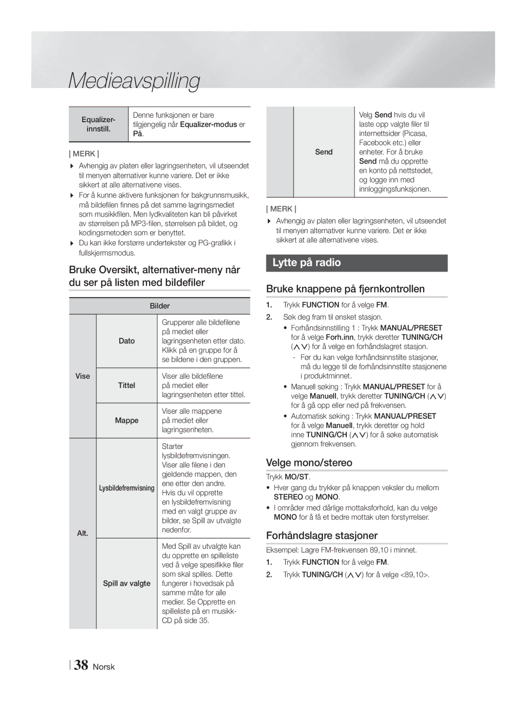 Samsung HT-FS6200/XE manual Lytte på radio, Bruke knappene på fjernkontrollen, Velge mono/stereo, Forhåndslagre stasjoner 