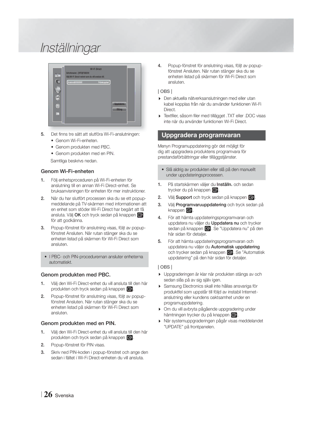 Samsung HT-FS6200/XE Uppgradera programvaran, Genom Wi-Fi-enheten, Genom produkten med PBC, Genom produkten med en PIN 