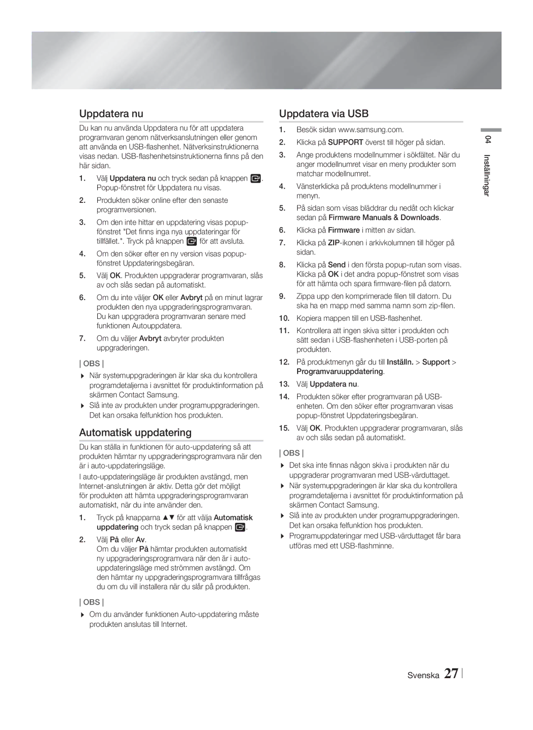 Samsung HT-FS6200/XE manual Uppdatera nu, Automatisk uppdatering, Uppdatera via USB, Välj På eller Av 