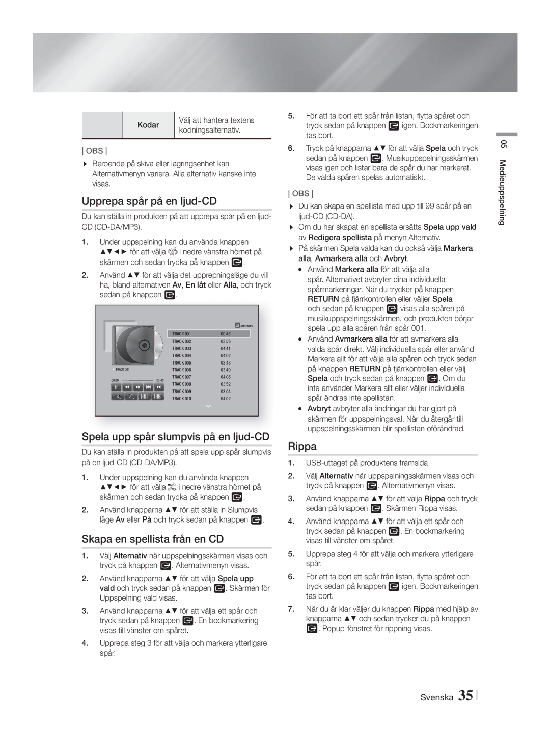 Samsung HT-FS6200/XE Upprepa spår på en ljud-CD, Spela upp spår slumpvis på en ljud-CD, Skapa en spellista från en CD 