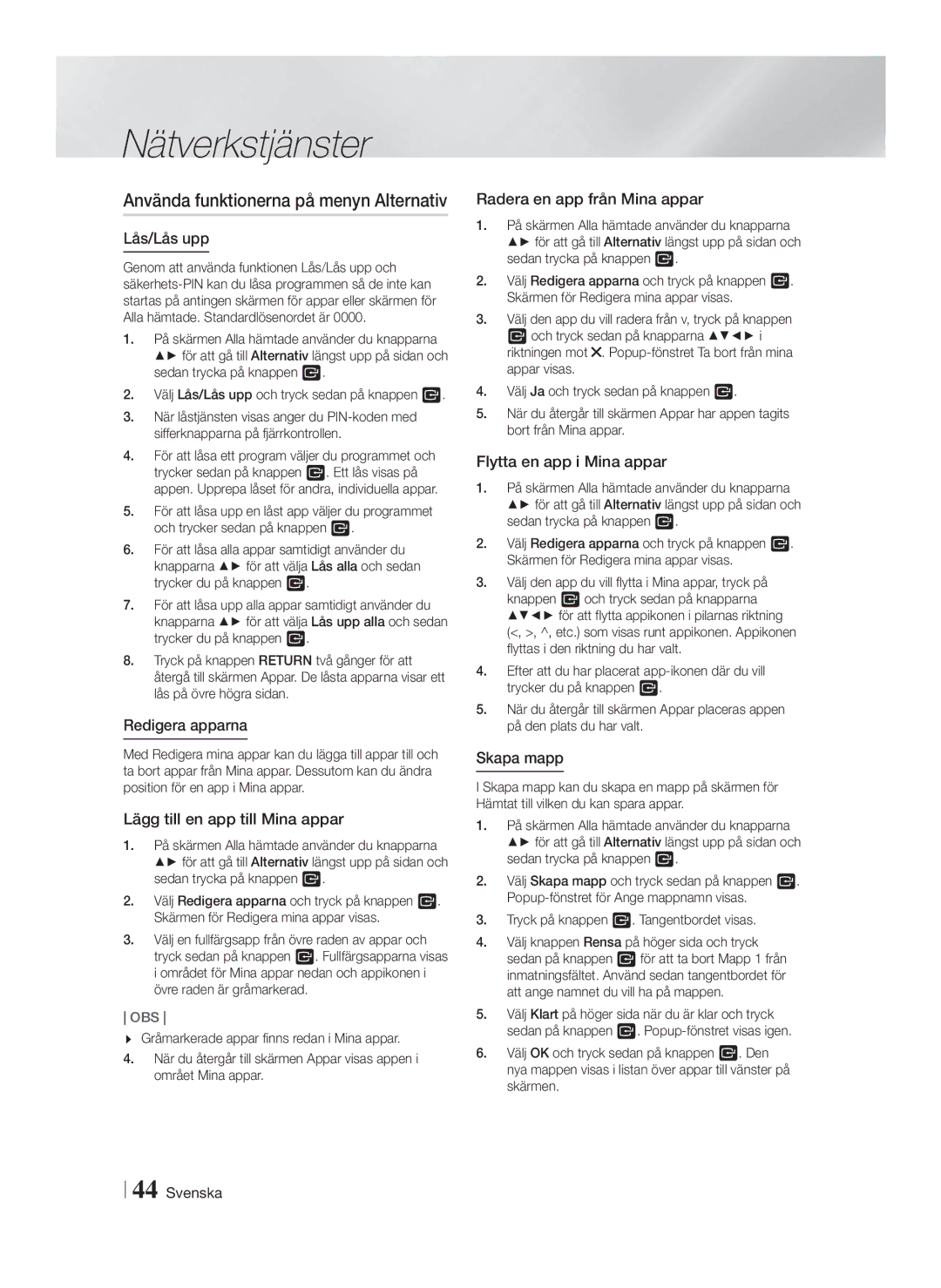 Samsung HT-FS6200/XE manual Lås/Lås upp, Redigera apparna, Lägg till en app till Mina appar, Radera en app från Mina appar 