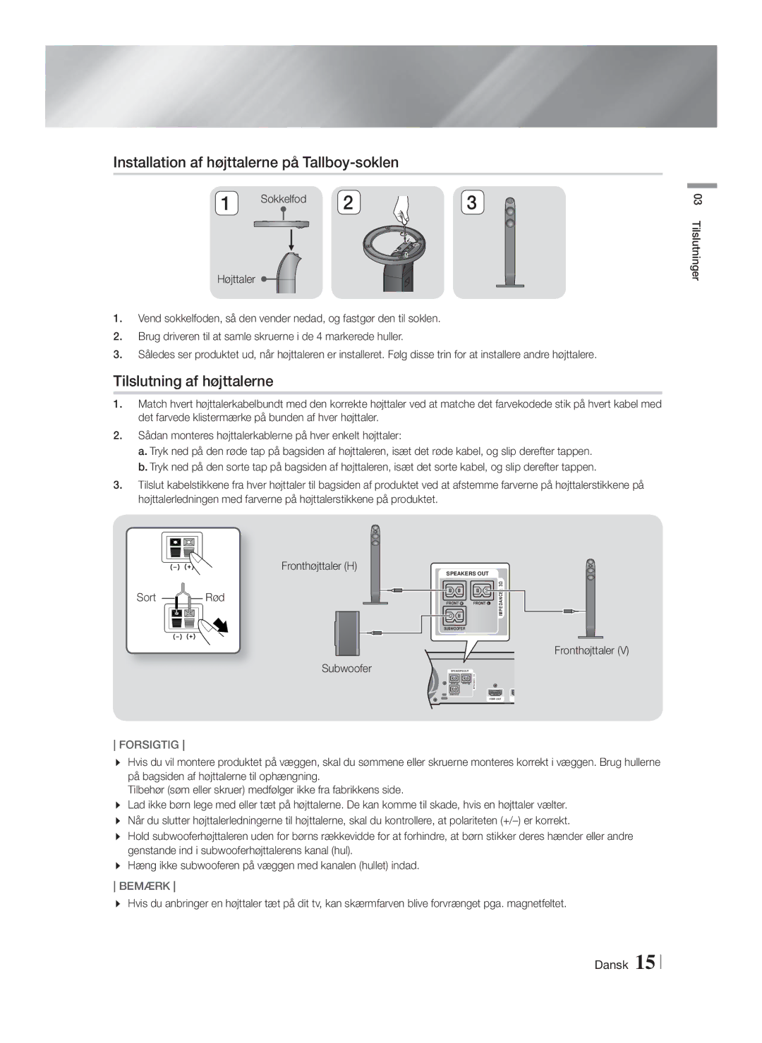 Samsung HT-FS6200/XE manual Installation af højttalerne på Tallboy-soklen, Tilslutning af højttalerne, Fronthøjttaler 