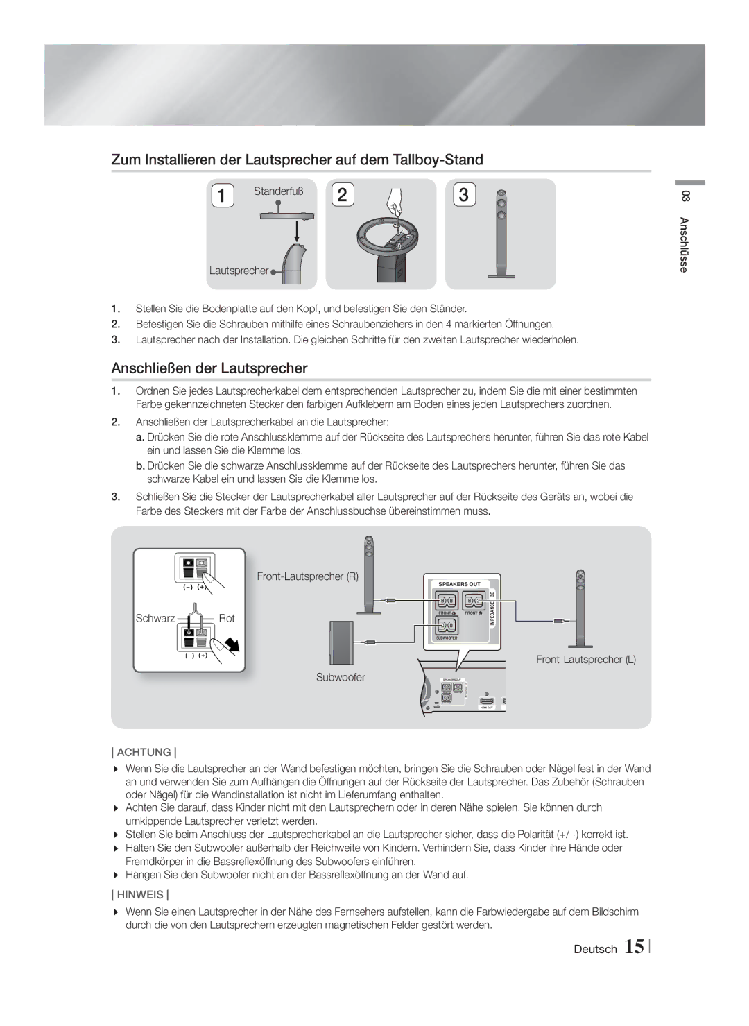 Samsung HT-FS6200/XN, HT-FS6200/EN Zum Installieren der Lautsprecher auf dem Tallboy-Stand, Anschließen der Lautsprecher 