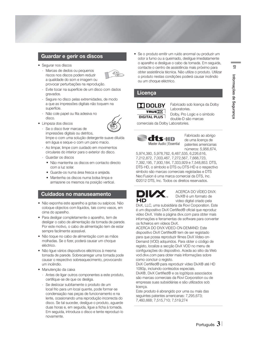 Samsung HT-FS6200/ZF manual Guardar e gerir os discos, Cuidados no manuseamento, Licença, Segurar nos discos 