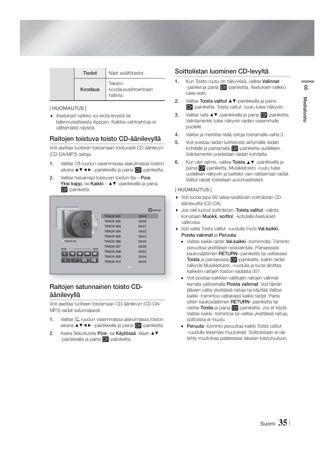 Samsung HT-FS9200/XE manual Raitojen toistuva toisto CD-äänilevyllä, Raitojen satunnainen toisto CD- äänilevyllä 