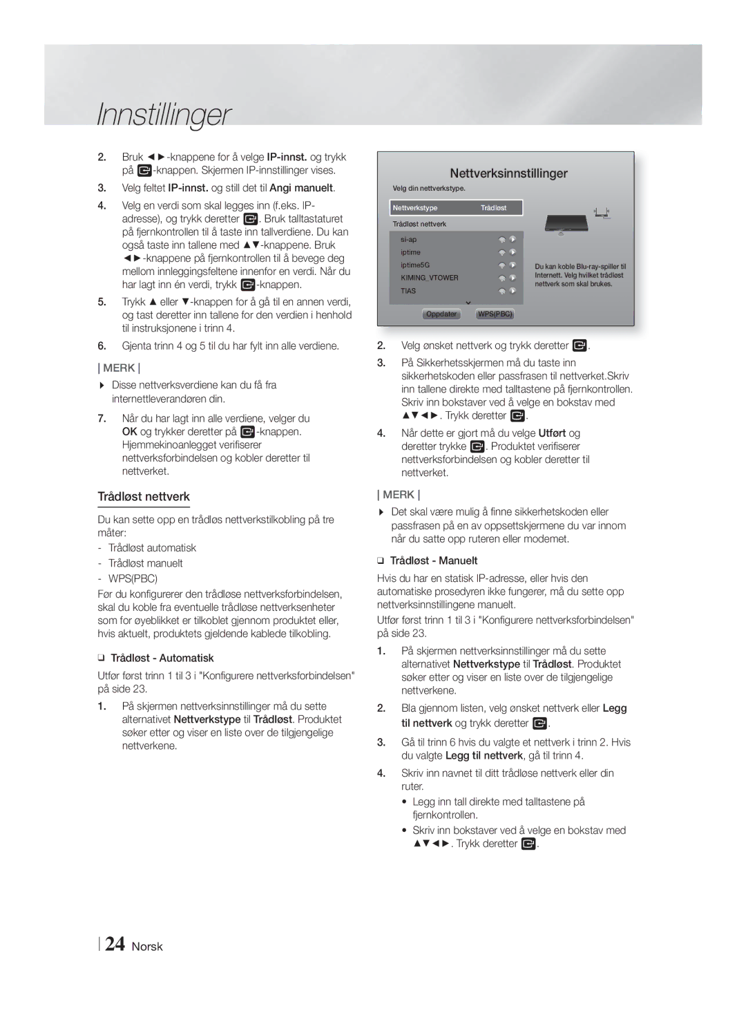 Samsung HT-FS9200/XE manual Trådløst nettverk, Velg en verdi som skal legges inn f.eks. IP, Til instruksjonene i trinn 