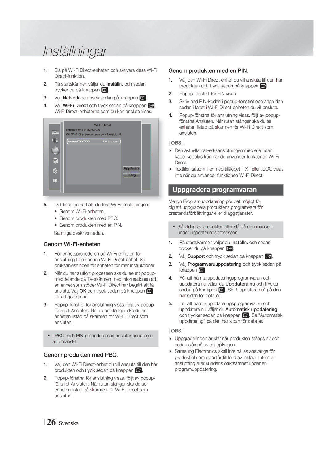 Samsung HT-FS9200/XE Uppgradera programvaran, Genom Wi-Fi-enheten, Genom produkten med PBC, Genom produkten med en PIN 