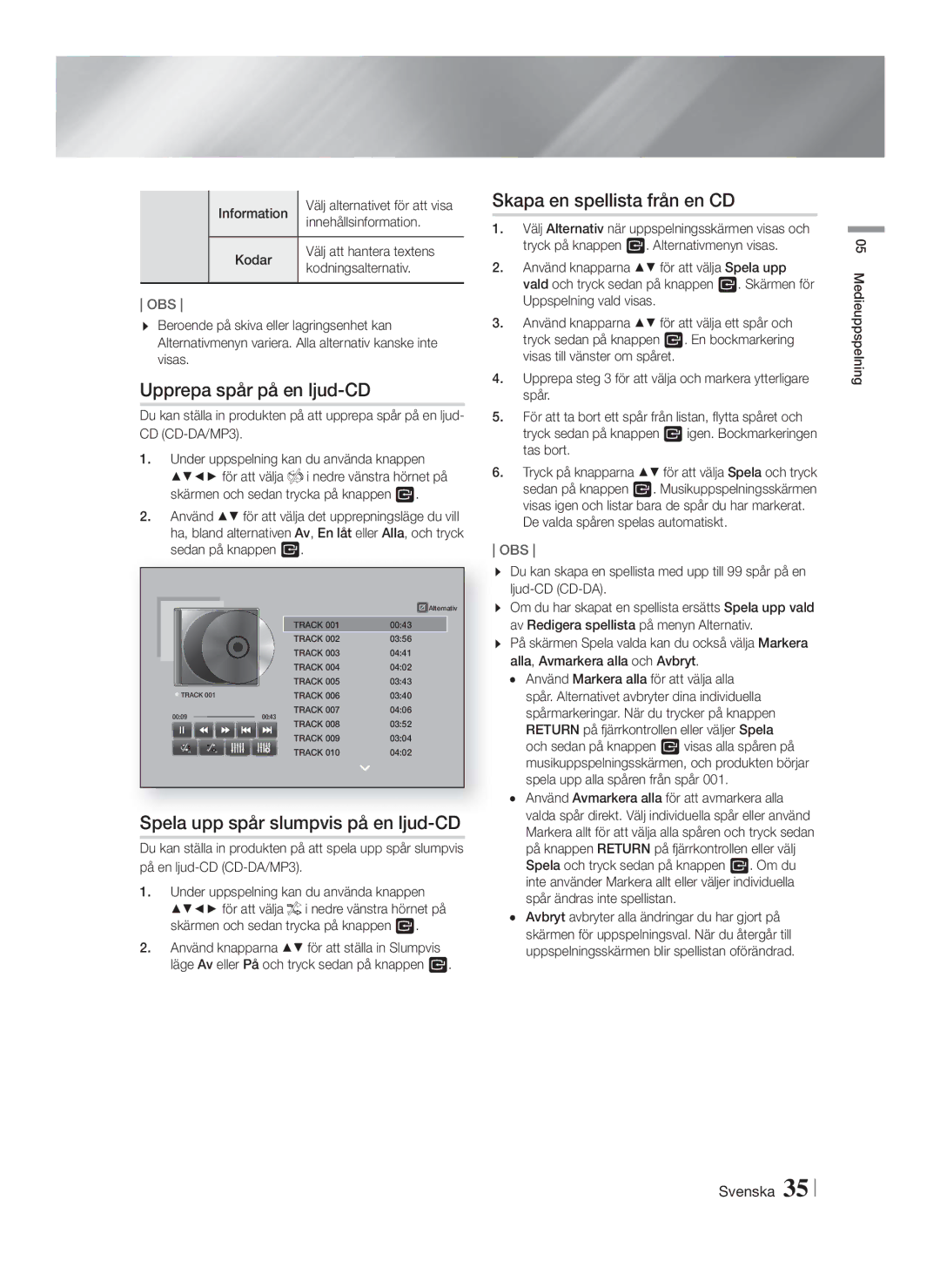 Samsung HT-FS9200/XE Upprepa spår på en ljud-CD, Spela upp spår slumpvis på en ljud-CD, Skapa en spellista från en CD 