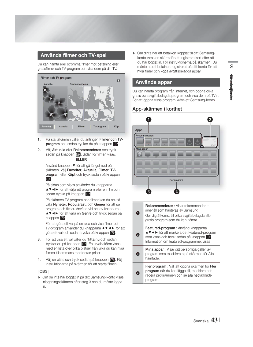 Samsung HT-FS9200/XE manual Använda filmer och TV-spel, Använda appar, App-skärmen i korthet, Eller 