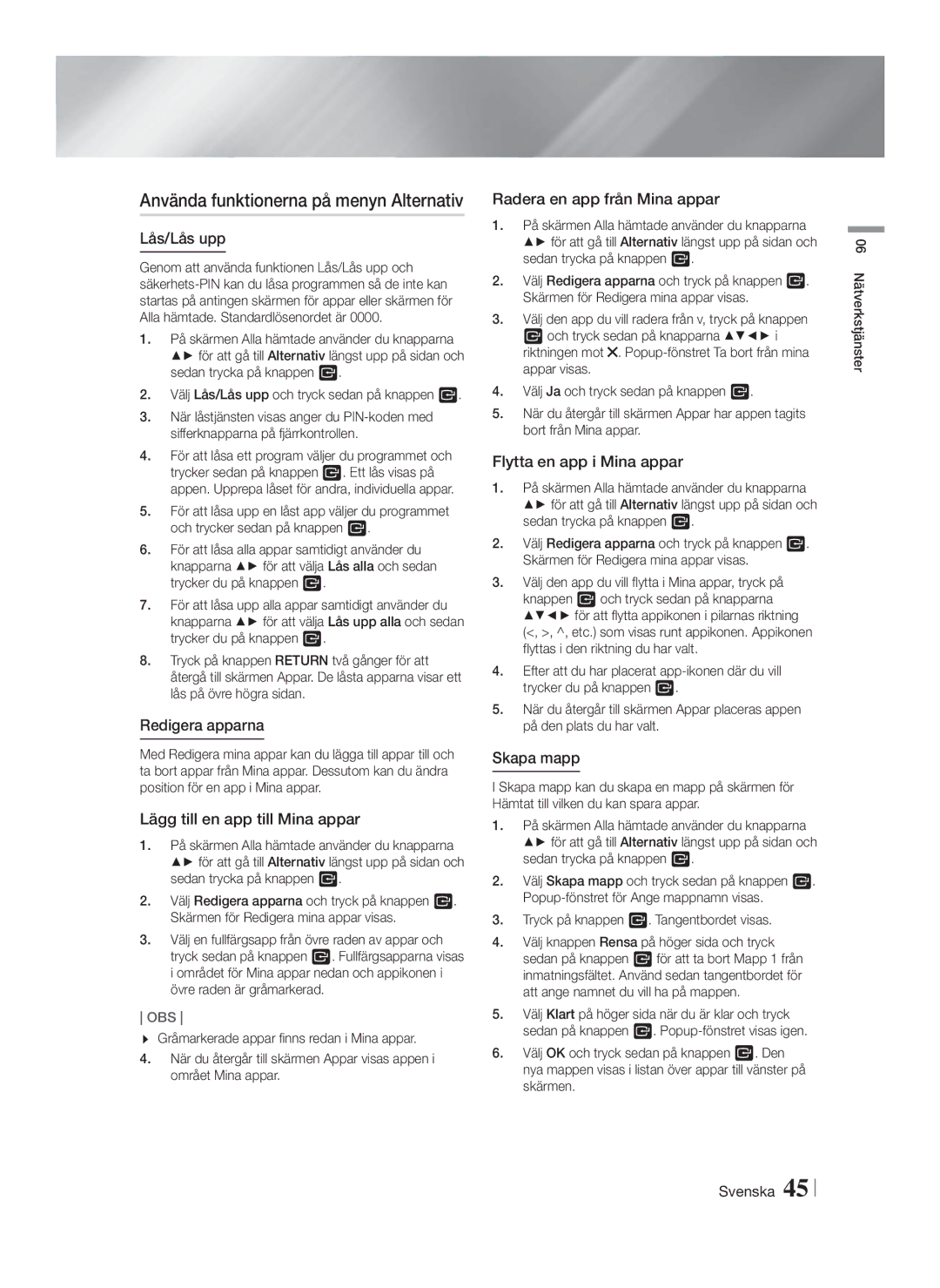 Samsung HT-FS9200/XE manual Lås/Lås upp, Redigera apparna, Lägg till en app till Mina appar, Radera en app från Mina appar 