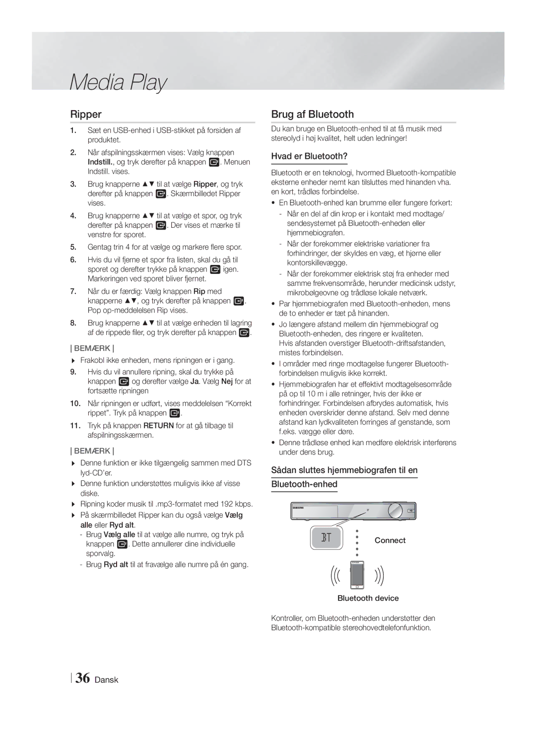 Samsung HT-FS9200/XE Ripper, Brug af Bluetooth, Hvad er Bluetooth?, Sådan sluttes hjemmebiografen til en Bluetooth-enhed 