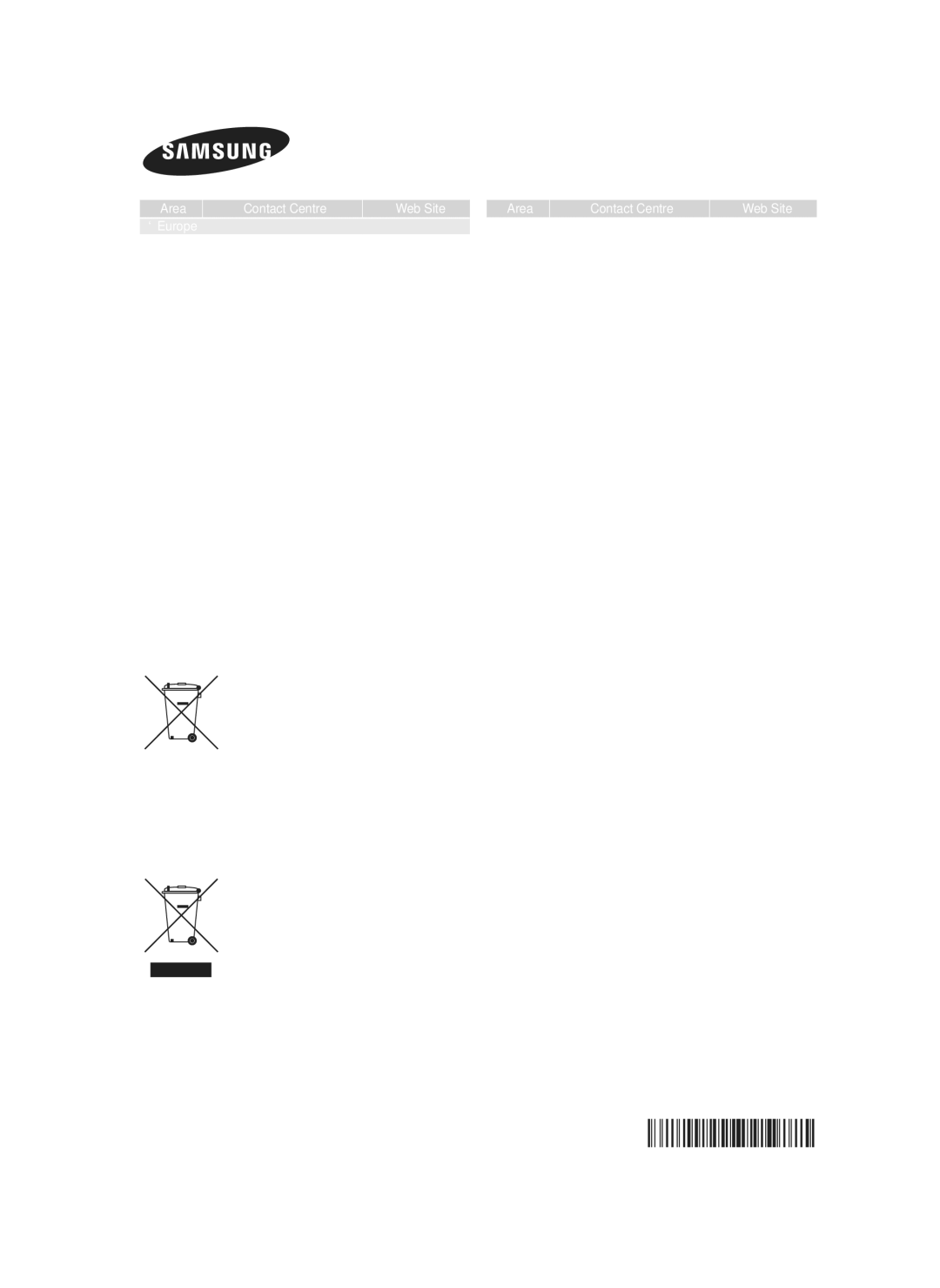 Samsung HT-FS9200/XE, HT-FS9200/XN Correct disposal of batteries in this product, Area Contact Centre  Web Site ` Europe 