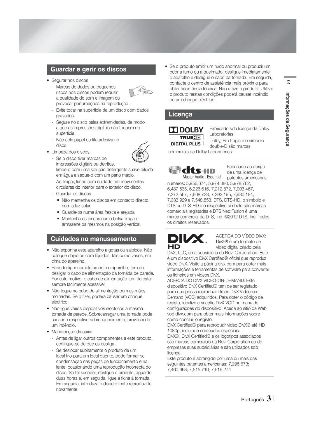 Samsung HT-FS9200/ZF manual Guardar e gerir os discos, Cuidados no manuseamento, Licença 