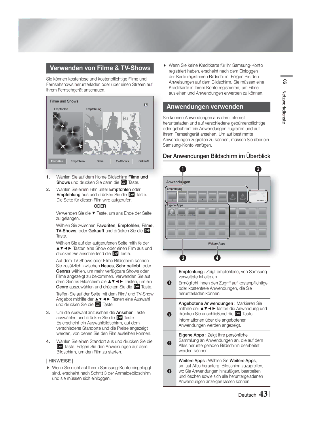 Samsung HT-FS9209/ZG manual Verwenden von Filme & TV-Shows, Anwendungen verwenden, Oder, Netzwerkdienste 