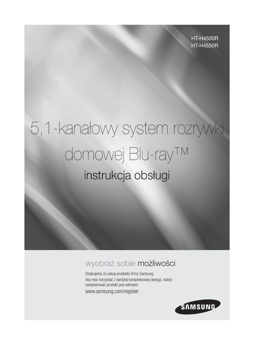 Samsung HT-H4500R/EN, HT-H4550R/EN, HT-H4500R/ZF manual Domowej Blu-ray, Dziękujemy za zakup produktu firmy Samsung 