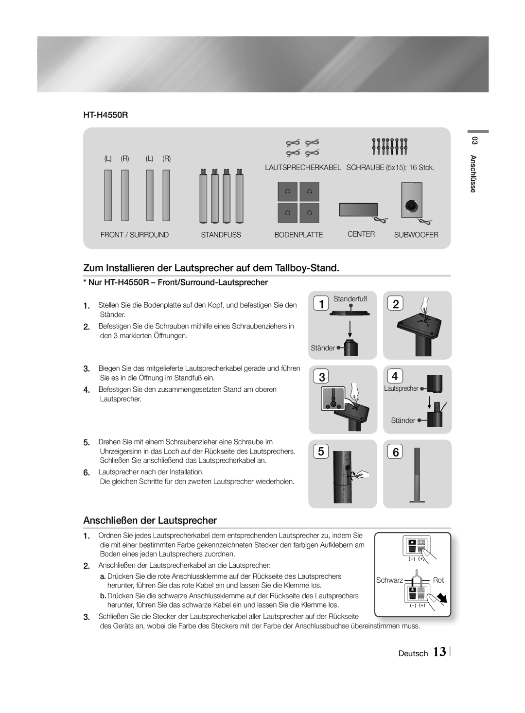 Samsung HT-H4500R/XE Zum Installieren der Lautsprecher auf dem Tallboy-Stand, Nur HT-H4550R Front/Surround-Lautsprecher 