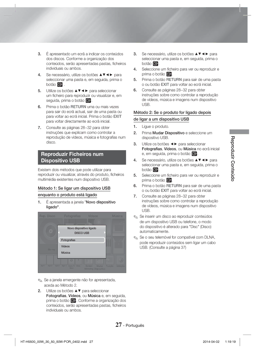 Samsung HT-H5550/EN, HT-H5530/EN, HT-H5500/EN, HT-H5550W/EN Reproduzir Ficheiros num Dispositivo USB, Reproduzir Conteúdo 