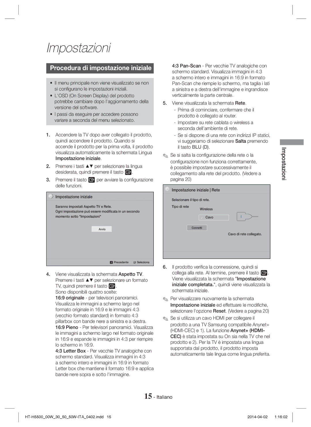 Samsung HT-H5550/ZF, HT-H5530/EN Impostazioni, Procedura di impostazione iniziale, Viene visualizzata la schermata Rete 